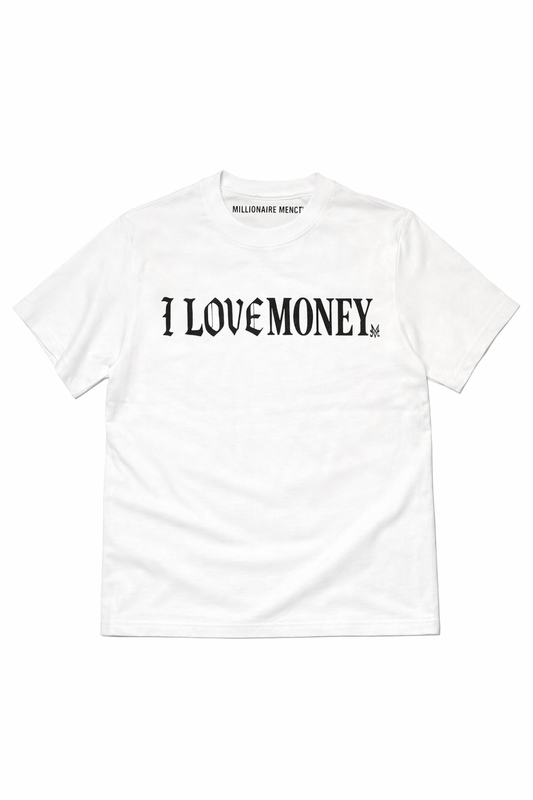 I LOVE MONEY T’s